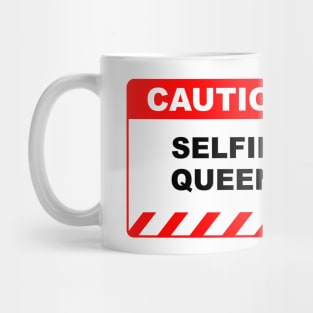 Funny Human Caution Label Selfie Queen Mug